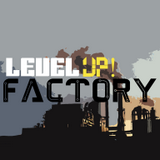 (Level UP Factory)ʰ
